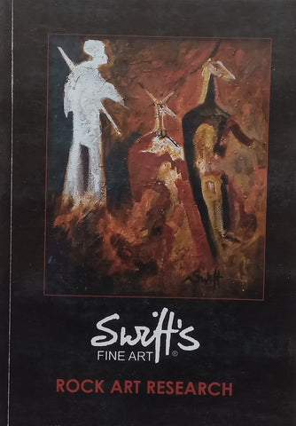 Swift’s Fine Art: Rock Art Research (Signed by Artist, Limited Edition) | Tony Swift