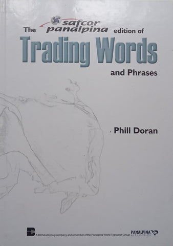 The Safcor Panalpina Edition of Trading Words and Phrases | Phill Doran