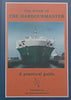 The Work of the Harbourmaster: A Practical Guide (2nd Ed.)