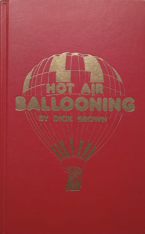 Hot Air Ballooning | Dick Brown