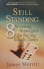 Still Standing: Winning Strategies for Facing Tough Times | James Merritt