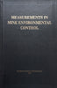 Measurements in Mine Environmental Control (With Presentation Slip and Loosely Inserted Chamber of Mines Communiques) | Various Authors