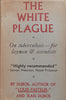 The White Plague: Tuberculosis, Man and Society | Rene & Jean Dubos