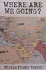 Where Are We Going? (Inscribed by Author) | Miriam Finder Tasini
