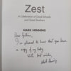 Zest: A Celebration of Good Schools and Good Teachers (Inscribed by Author) | Mark Henning