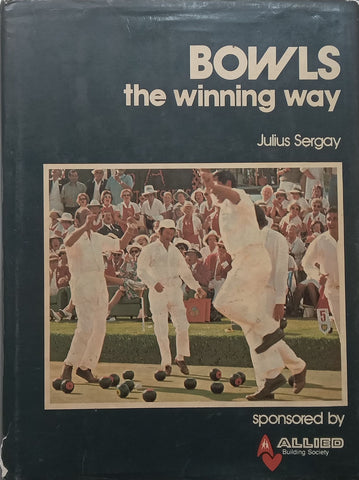 Bowls the Winning Way (Inscribed by Author) | Julius Sergay