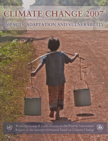 Climate Change 2007: Impacts, Adaptation and Vulnerability (With CDROM) | Martin Parry, et al. (Eds.)