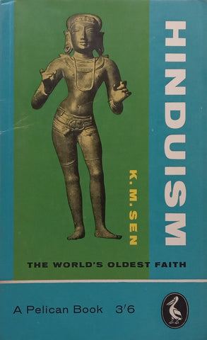 Hinduism: The World’s Oldest Faith | K. M. Sen