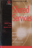Shared Services: Adding Value to the Business Units | Donniel S. Schulman, et al.
