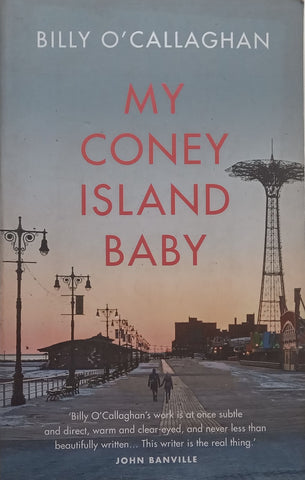 My Coney Island Baby | Billy O’Callaghan