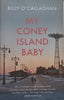 My Coney Island Baby | Billy O’Callaghan