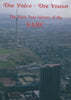The Voice – The Vision: The Sixty Year History of the SABC