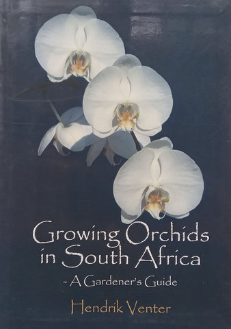 Growing Orchids in South Africa: A Gardener’s Guide | Hendrik Venter