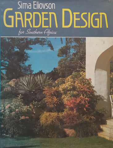 Garden Design for Southern Africa | Sima Eliovson