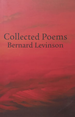 Collected Poems | Bernard Levinson