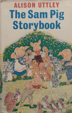 The Sam Pig Storybook | Alison Uttley