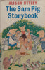 The Sam Pig Storybook | Alison Uttley