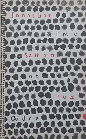 Tree of Codes (2nd Edition, 2011) | Jonathan Safran Foer