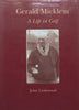 Gerald Micklem: A Life in Golf | John Littlewood
