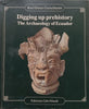 Digging Up Prehistory: The Archaeology of Ecuador | Karl Dieter Gartelmann