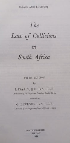 The Law of Collisions in South Africa (5th Ed.) | I. Isaacs & G. Leveson