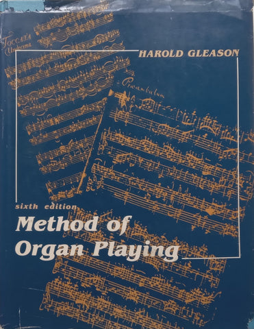 Method of Organ Playing (6th Edition) | Harold Gleason