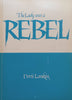 This Lady Was a Rebel (Inscribed by Author) | Doris Lankin