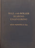 Ball and Roller Bearing Engineering (3rd Ed.) | Arvid Palmgren
