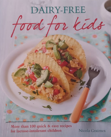 Dairy-Free Food for Kids | Nicola Graimes