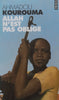 Allah N’est Pas Oblige (French) | Ahmadou Kourouma