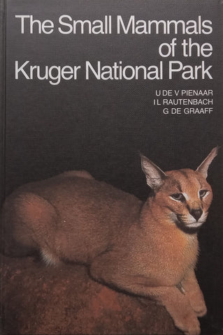 The Small Mammals of the Kruger National Park | U. de V. Pienaar, et al.