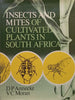 Insects and Mites of Cultivated Plants in South Africa | D. P. Annecke & V. C. Moran