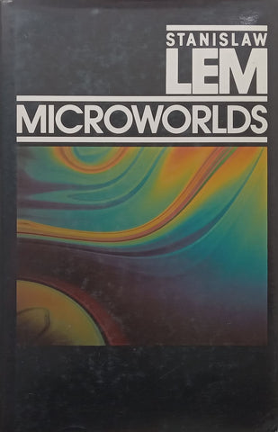 Microworlds: Writings on Science Fiction and Fantasy | Stanislaw Lem