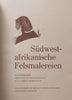 Sudwest-Afrikanische Felmalereien (German, on Namibian Rock Art) | A. Viereck