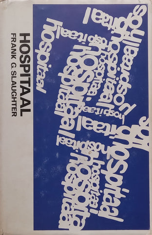Hospitaal (Afrikaans) | Frank G. Slaughter