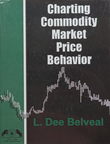 Charting Commodity Market Price Behaviour | L. Dee Belveal