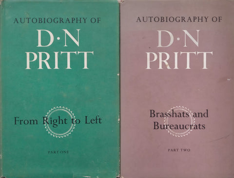 From Right to Left &amp; Brasshats and Bureaucrats: Autobiography of D. N. Pritt (2 Vols.) | D. N. Pritt