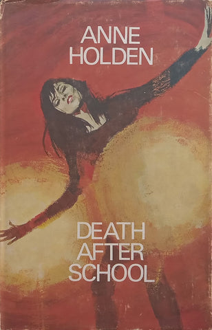 Death After School (Published 1968) | Anne Holden
