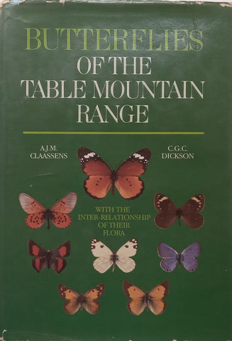 Butterflies of the Table Mountain Range (Limited Edition, Signed) | A. J. M. Claasens & C. G. C. Dickson