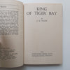 King of Tiger Bay (Published by Collins for Northern Book Club in Pretoria, 1954 Reprint) | J. M. Walsh
