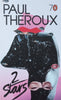 Two Stars | Paul Theroux