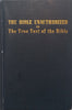 The Bible Unauthorized, or The True Text of the Bible: A Scientific Treatise | A. H. Moose