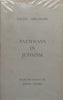 Pathways in Judaism: Selected Essays on Jewish Themes (Inscribed by Author) | Israel Abrahams