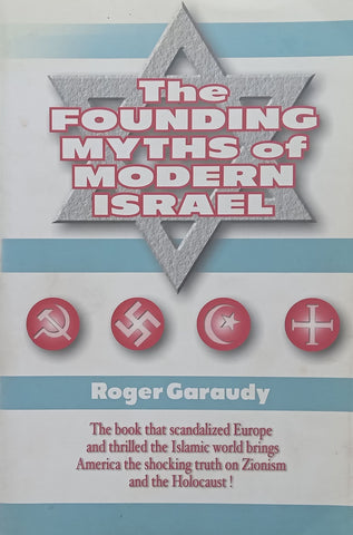 The Founding Myths of Modern Israel | Roger Garaudy