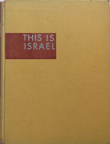 This is Israel (With Photos by Robert Capa, Jerry Cooke & Tim Gidal) | I. F. Stone