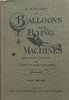 A History of Balloons and Flying Machines (Published 1907) | Lord Montague (Ed.)