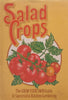 Salad Crops: The Grow Your Own Guide to Successful Kitchen Gardening | Robin Wood (Ed.)