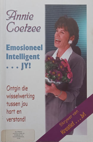 Emosioneel Intelligent...Jy! (Inscribed by Author, Afrikaans) | Annie Coetzee