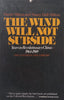 The Wind Shall Not Subside: Years in Revolutionary China, 1964-1969 | David Milton & Nancy Dall Milton