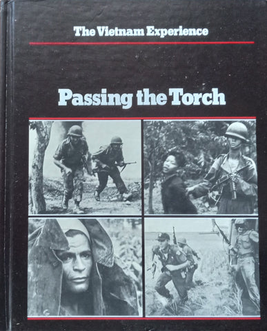 Passing the Torch (The Vietnam Experience Series)